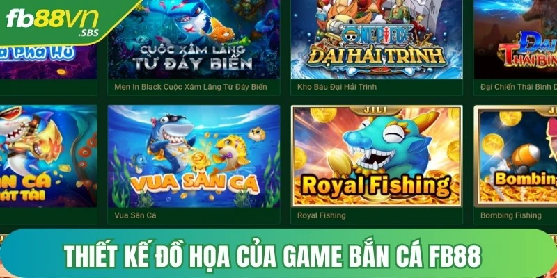 Thiết kế đồ họa của game bắn cá FB88 cũng rất bắt mắt và dễ thao tác