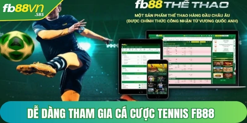 Bạn có thể dễ dàng tham gia cá cược Tennis FB88 trực tuyến với các bước đơn giản