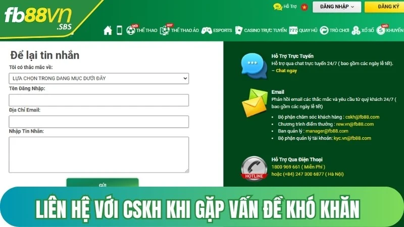 Liên hệ CSKH FB88 không gặp vấn đề khó khăn nào trong suốt 24/7