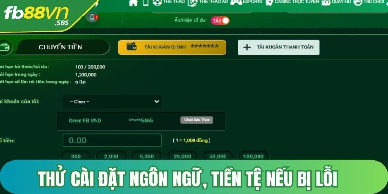 Thử cài đặt ngôn ngữ và tiền tệ nếu gặp tình trạng bị lỗi khi hiển thị số tiền