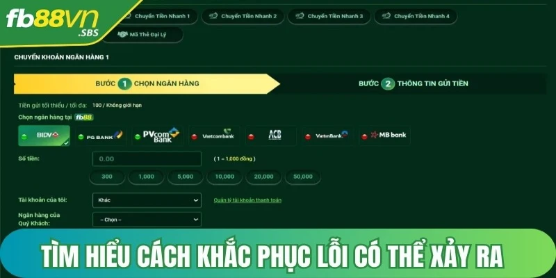 Tìm hiểu cách khắc phục lỗi có thể xảy trong quá trình nạp tiền FB88