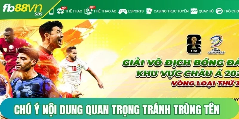 Chú ý một số nội dung quan trọng để tránh tình trạng bị trùng tên tài khoản