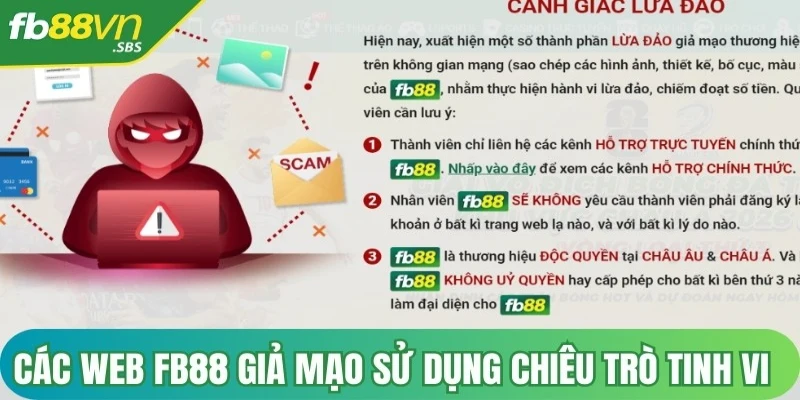 Các web FB88 giả mạo sử dụng nhiều chiêu trò lừa đảo tinh vi