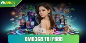 cmd368 tai fb88