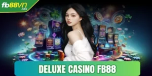 deluxe casino fb88