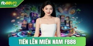 tien len mien nam fb88